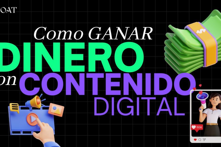 Cómo ganar dinero con contenido digital